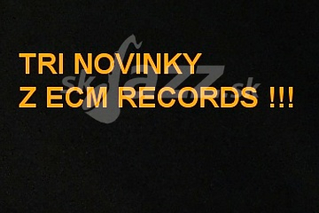 Novinky z ECM Records - január 2025 !!!