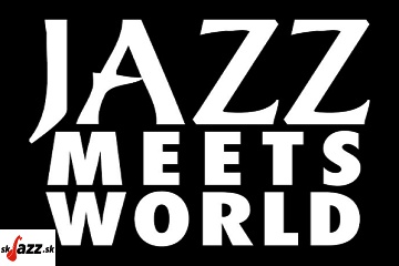 Koncerty Jazz Meets World v Prahe - apríl 2025 !!!