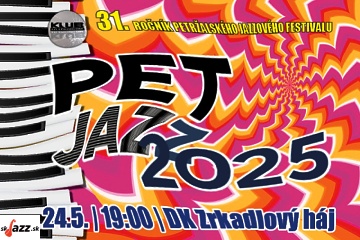 31. Pet Jazz 2025 !!!