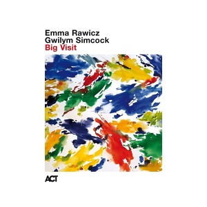 CD Emma Rawicz and Gwilym Simcock - Big Visit