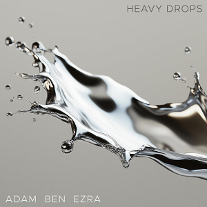 CD Adam Ben Ezra – Heavy Drops
