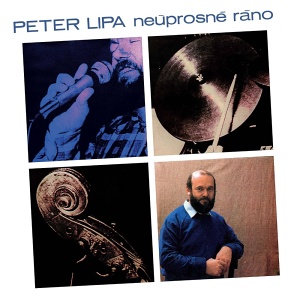 CD Peter Lipa – Neúprosné ráno