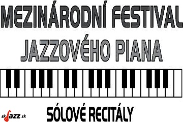 30. Mezinárodní Festival Jazzového Piana: 1. + 2. koncert !!!