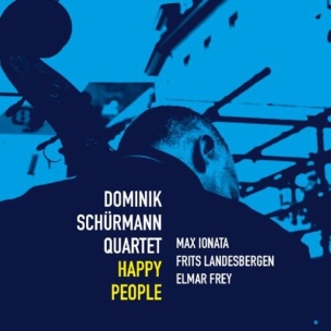 CD Dominik Schürmann Quartet – Happy People