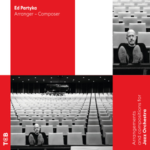 CD Ed Partyka - Arranger, Composer