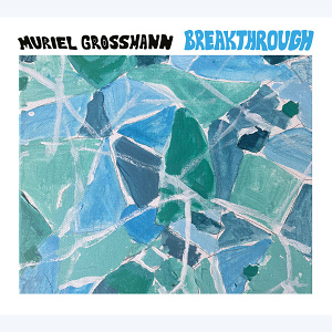 CD Muriel Grossmann - Breakthrough
