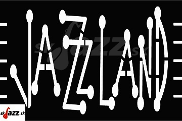 Jazzland - Apríl 2026 !!!