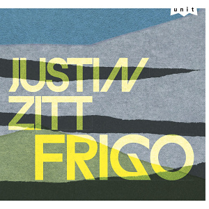 CD Justin Zitt - Frigo