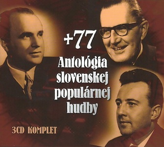 Obľúbená Antológie Slovenskej populárnej hudby sa rozširuje o 77 skladieb !!!