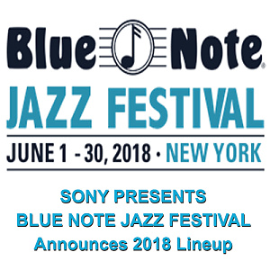 Blue Note Jazz Festival 2018 !!!