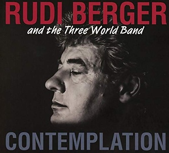 CD Rudi Berger and Three World Band – Contemplation