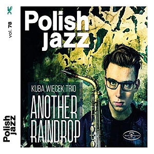 CD Kuba Więcek Trio – Another Raindrop